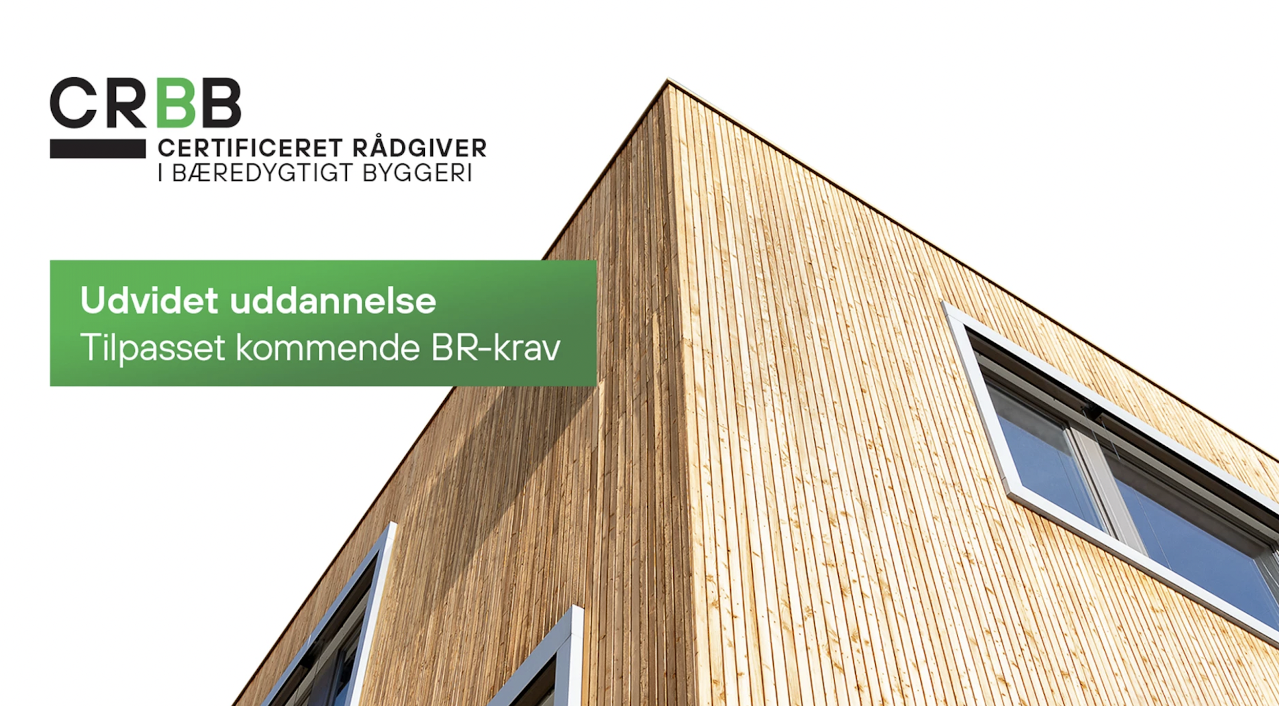 Certificeret rådgiver i bæredygtigt byggeri